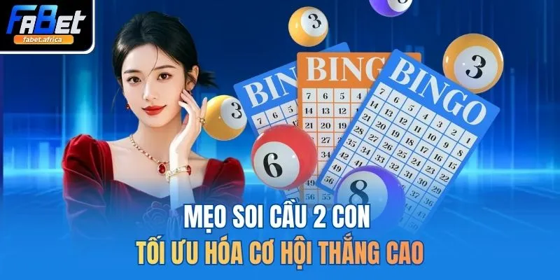 Mẹo Soi Cầu 2 Con Chuẩn Xác - Cách Bắt Song Thủ Lô Bất Bại 2 Mẹo soi cầu 2 con tối ưu hóa cơ hội thắng cao